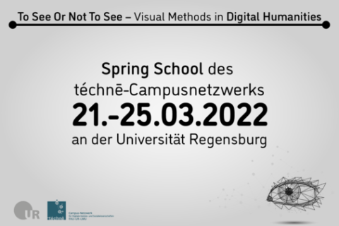 Towards entry "Spring School 2022 des téchnē – Campusnetzwerk für Digitale Geistes- und Sozialwissenschaften"